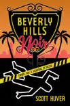 Beverly Hills Noir sinopsis y comentarios