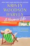 A Happier Life synopsis, comments