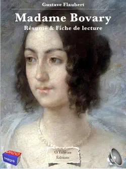 gustave flaubert - madame bovary - résumé & fiche de lecture imagen de la portada del libro