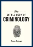 The Little Book of Criminology sinopsis y comentarios