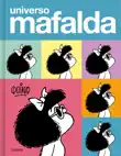 Universo Mafalda sinopsis y comentarios
