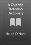 A Quentin Tarantino Dictionary sinopsis y comentarios