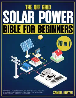 the off grid solar power bible for beginners book cover image