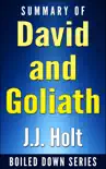 Summary of David and Goliath: Underdogs, Misfits, And The Art of Battling Giants sinopsis y comentarios