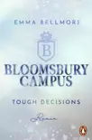 Bloomsbury Campus (2) - Tough decisions sinopsis y comentarios