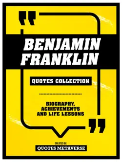 benjamin franklin - quotes collection book cover image