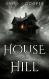 House on the Hill synopsis, comments