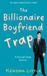 The Billionaire Boyfriend Trap synopsis, comments