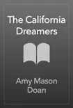 The California Dreamers synopsis, comments