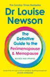 The Definitive Guide to the Perimenopause and Menopause - The Sunday Times bestseller synopsis, comments