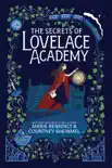 The Secrets of Lovelace Academy sinopsis y comentarios