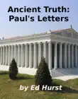 Ancient Truth: Paul's Letters sinopsis y comentarios