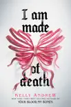 I Am Made of Death synopsis, comments