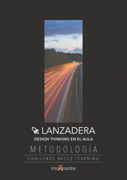 lanzadera, design thinking en el aula imagen de la portada del libro