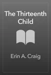 The Thirteenth Child sinopsis y comentarios