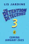 The Detention Detectives: Talent for Trouble sinopsis y comentarios