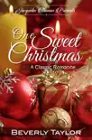 One Sweet Christmas synopsis, comments