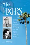 The Fixers book summary, reviews and download