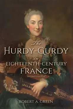 the hurdy-gurdy in eighteenth-century france, second edition book cover image