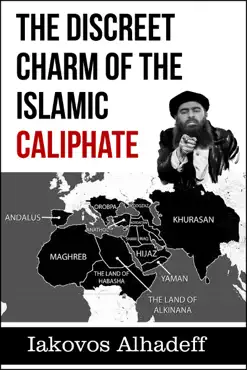 the discreet charm of the islamic caliphate book cover image