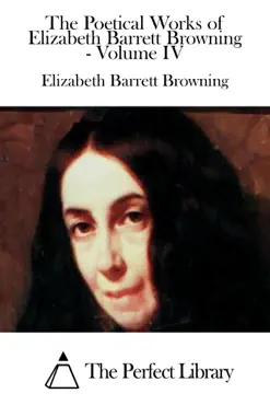 the poetical works of elizabeth barrett browning - volume iv imagen de la portada del libro