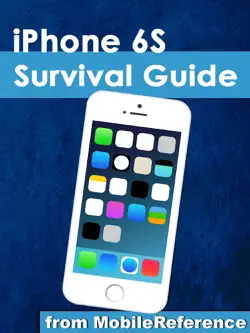 iphone 6s survival guide: step-by-step user guide for the iphone 6s, iphone 6s plus, and ios 9: from getting started to advanced tips and tricks book cover image