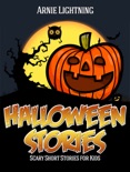 Halloween: Scary Short Stories for Kids