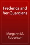 Frederica and her Guardians reviews