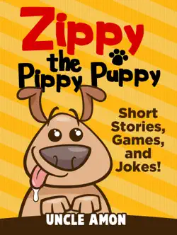 zippy the pippy puppy: short stories, games, and jokes! book cover image