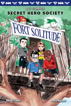 fort solitude (dc comics: secret hero society #2) book cover image