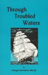 Through Troubled Waters synopsis, comments