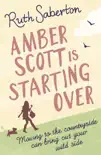 Amber Scott is Starting Over sinopsis y comentarios