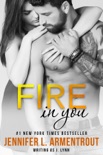 Fire in You book summary, reviews and downlod