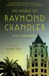 The World of Raymond Chandler synopsis, comments
