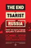 The End of Tsarist Russia synopsis, comments