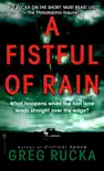 A Fistful of Rain synopsis, comments