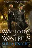 Warlords and Wastrels sinopsis y comentarios