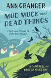 Mud, Muck and Dead Things (Campbell & Carter Mystery 1) sinopsis y comentarios