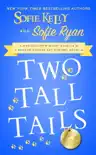 Two Tall Tails synopsis, comments