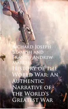 history of the world war: an authentic narrative book cover image