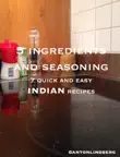 Indian - 7 quick and easy recipes synopsis, comments