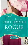 Twice Tempted by a Rogue: A Rouge Regency Romance sinopsis y comentarios