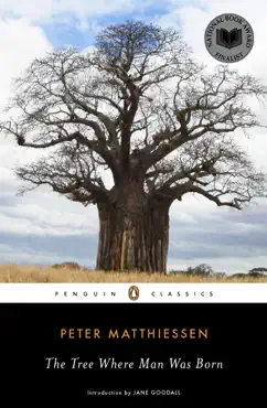 the tree where man was born book cover image