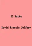 50 Haiku synopsis, comments