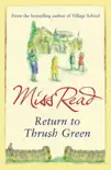 Return to Thrush Green sinopsis y comentarios