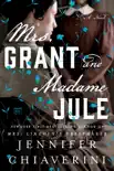 Mrs. Grant and Madame Jule synopsis, comments