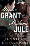Mrs. Grant and Madame Jule book summary, reviews and downlod