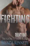 A Life Worth Fighting synopsis, comments