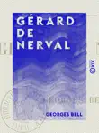 Gérard de Nerval - Études contemporaines sinopsis y comentarios