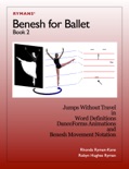 Benesh for Ballet: Book 2 textbook synopsis, reviews
